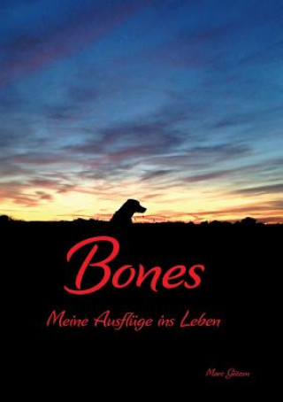Knjiga Bones Marc Götzen