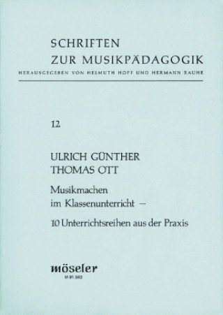 Kniha Musikmachen im Klassenunterricht Ulrich Günther