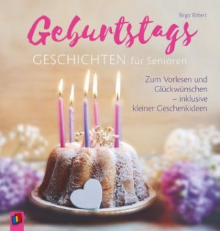 Book Geburtstagsgeschichten für Senioren Birgit Ebbert