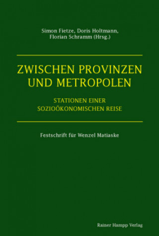 Carte Zwischen Provinzen und Metropolen Simon Fietze