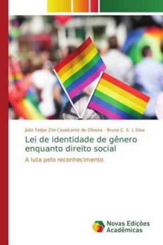 Carte Lei de identidade de g?nero enquanto direito social Jo?o Felipe Zini Cavalcante de Oliveira