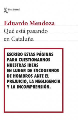 Carte Qué está pasando en Catalu?a Eduardo Mendoza