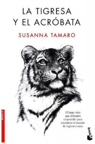 Kniha La tigresa y el acróbata SUSANNA TAMARO