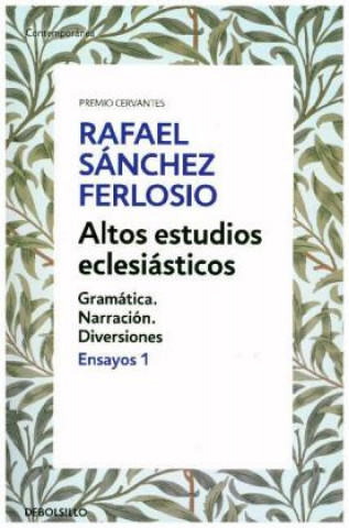 Knjiga Altos estudios eclesiásticos. Ensayos.1 RAFAEL SANCHEZ FERLOSIO