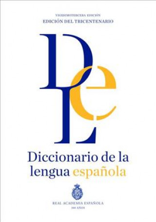 Kniha Diccionario de la lengua espa?ola Real Academia Espa?ola
