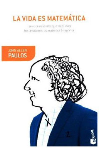 Boek La vida es matemática JOHN ALLEN PAULOS