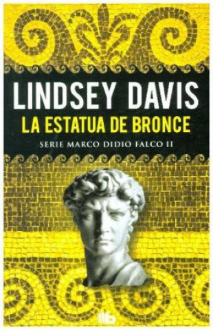 Kniha La estatua de bronce Lindsey Davis