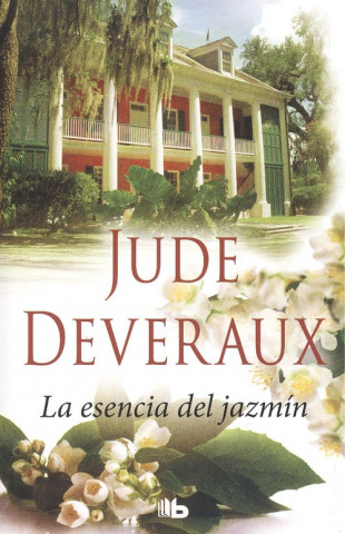 Buch La esencia del jazmín Jude Deveraux