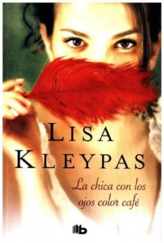 Knjiga La chica de los ojos color café Lisa Kleypas