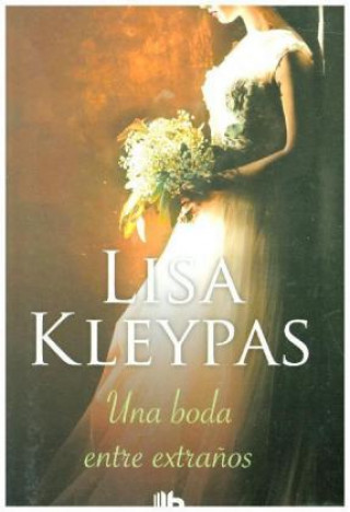 Könyv Una boda entre extraños Lisa Kleypas