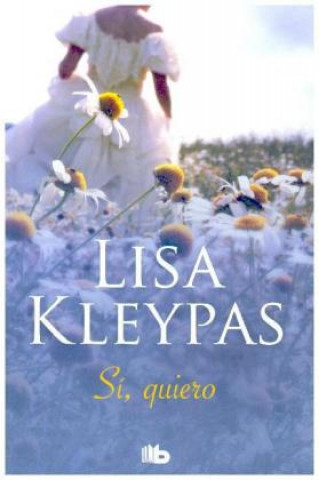 Книга Sí, quiero Lisa Kleypas