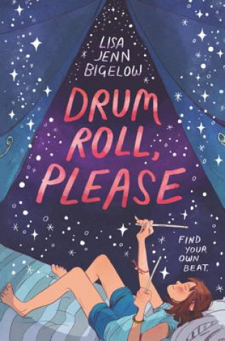 Buch Drum Roll, Please Lisa Jenn Bigelow