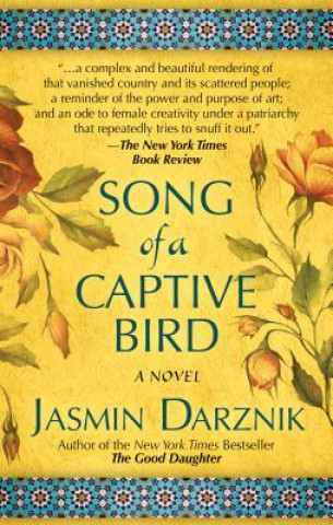 Kniha Song of a Captive Bird Jasmin Darznik