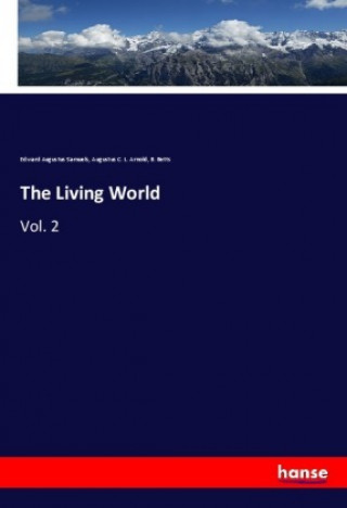 Книга The Living World Edward Augustus Samuels
