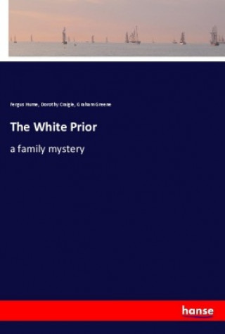 Könyv The White Prior Fergus Hume