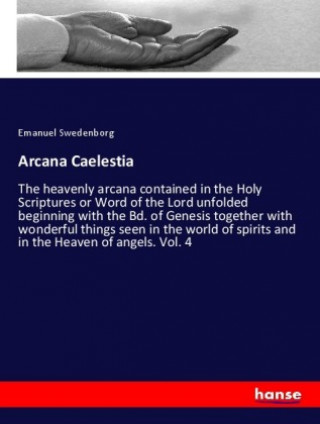 Книга Arcana Caelestia Emanuel Swedenborg