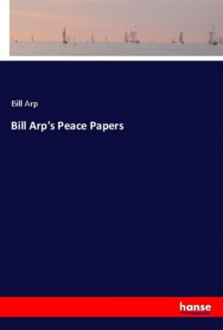 Книга Bill Arp's Peace Papers Bill Arp