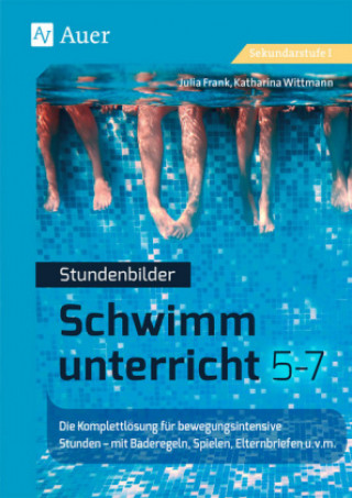 Könyv Stundenbilder Schwimmunterricht 5-7 Julia Frank