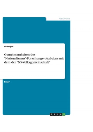 Könyv Gemeinsamkeiten des "Nationalismus"-Forschungsvokabulars mit dem der "NS-Volksgemeinschaft" Gesa Born