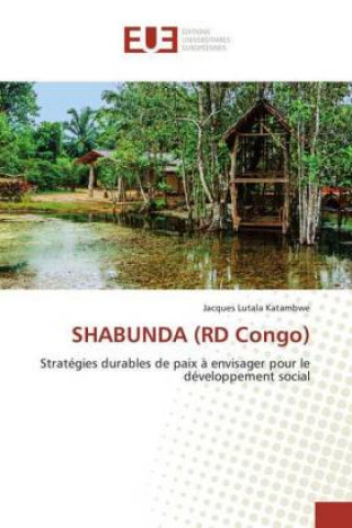 Knjiga SHABUNDA (RD Congo) Jacques Lutala Katambwe