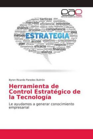 Carte Herramienta de Control Estrategico de la Tecnologia Byron Ricardo Paredes Buitrón