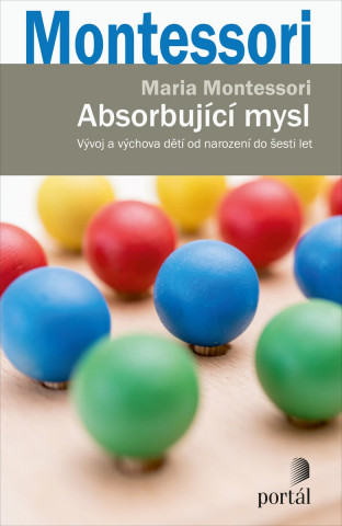 Книга Absorbující mysl Maria Montessori