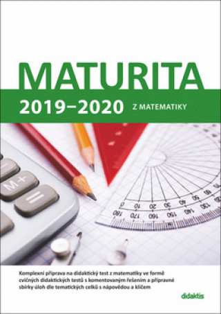 Kniha Maturita 2019 - 2020 z matematiky 