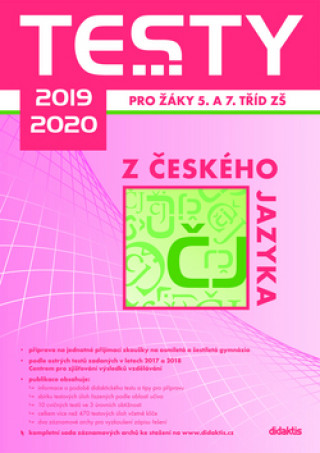 Kniha Testy 2019-2020 z českého jazyka pro žáky 5. a 7. tříd ZŠ 