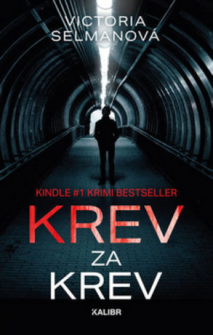 Book Krev za krev Victoria Selmanová