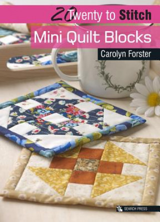 Könyv 20 to Stitch: Mini Quilt Blocks Carolyn Forster