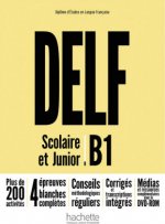 Книга DELF Scolaire et Junior B1 - Nouvelle édition. Livre de l'él?ve + DVD-ROM + corrigés Nelly Mous