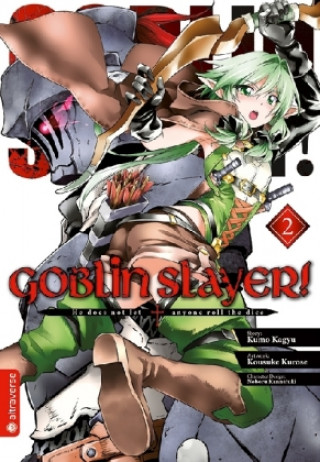 Carte Goblin Slayer!. Bd.2. Bd.2 Kumo Kagyu