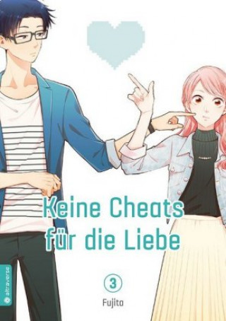 Kniha Keine Cheats für die Liebe. Bd.3 Fujita