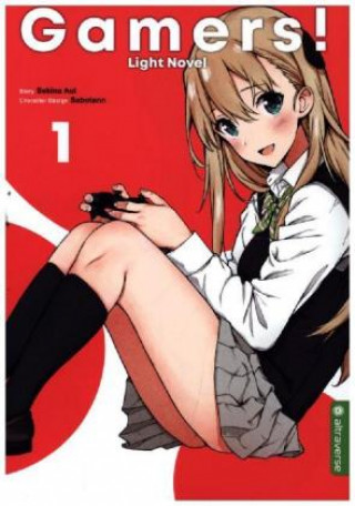 Книга Gamers! Light Novel. Bd.1 Sekina Aoi