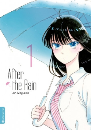 Carte After the Rain. Bd.1 Jun Mayuzuki