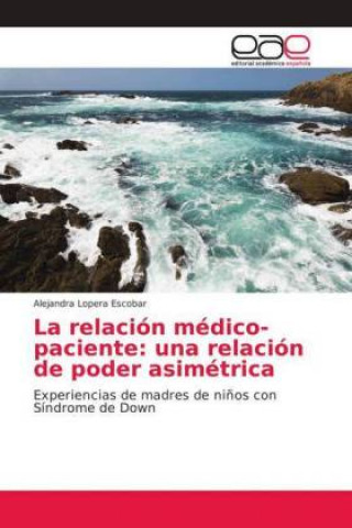 Carte relacion medico-paciente Alejandra Lopera Escobar