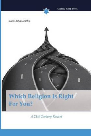 Book Which Religion Is Right For You? Rabbi Allen Maller