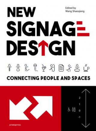 Книга New Signage Design Wang Shaoqiang
