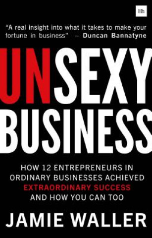 Knjiga Unsexy Business Jamie Waller