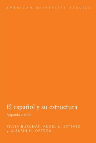 Βιβλίο Espanol y Su Estructura Silvia Burunat