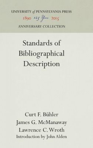 Könyv Standards of Bibliographical Description Curt F Buhler