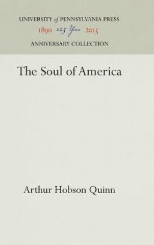 Knjiga Soul of America Arthur Hobson Quinn