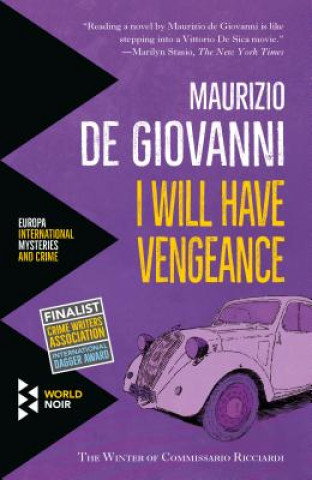 Kniha I Will Have Vengeance Maurizio De Giovanni