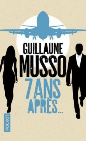 Книга 7 ans apres... Guillaume Musso