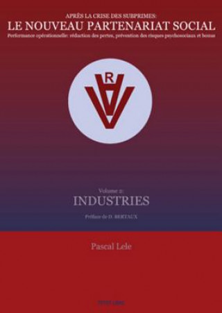Kniha Apres La Crise Des Subprimes: Le Nouveau Partenariat Social Pascal Lele