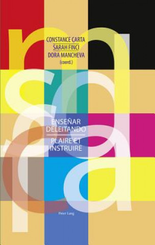 Könyv Ensenar Deleitando / Plaire Et Instruire Constance Carta