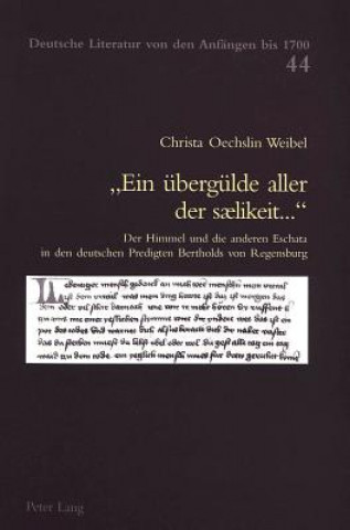 Книга "Ein Ueberguelde Aller Der Saelikeit..." Christa Oechslin Weibel