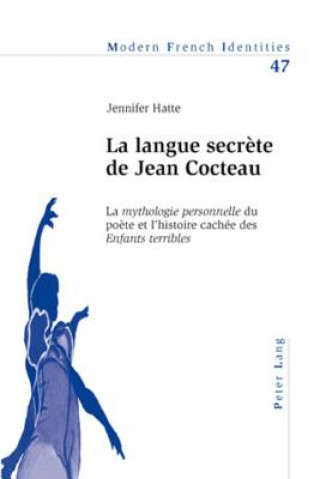 Könyv La Langue Secrete de Jean Cocteau Jennifer Hatte