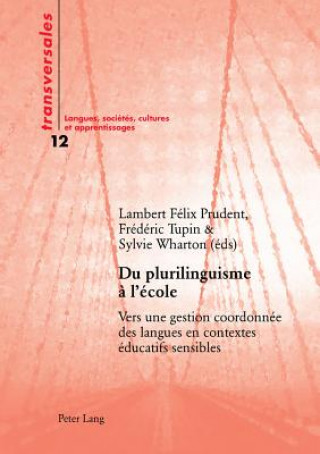 Könyv Du plurilinguisme a l'ecole Lambert Félix Prudent
