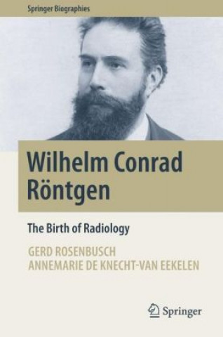 Βιβλίο Wilhelm Conrad Roentgen Gerd Rosenbusch